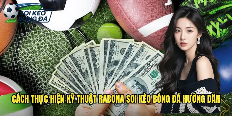 Kỹ Thuật Rabona Đỉnh Cao - Phân Tích Chi Tiết Của Soi Kèo Bóng Đá 3 Cách Thực Hiện Kỹ Thuật Rabona Soi Kèo Bóng Đá Hướng Dẫn