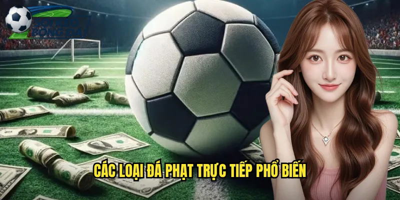 Thủ Thuật Đá Phạt Trực Tiếp Như Siêu Sao Với Soi Kèo Bóng Đá 2 Các Loại Đá Phạt Trực Tiếp Phổ Biến