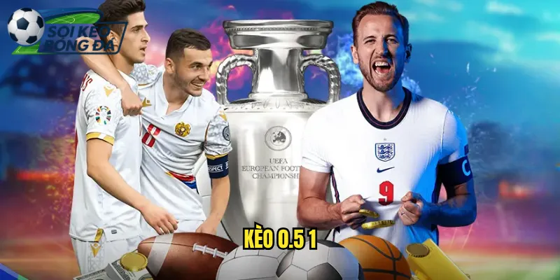 Kèo 0.5 1 Soi Kèo Bóng Đá Hiểu Rõ Kèo Nửa Trái Chuẩn Xác 8 kèo 0.5 1