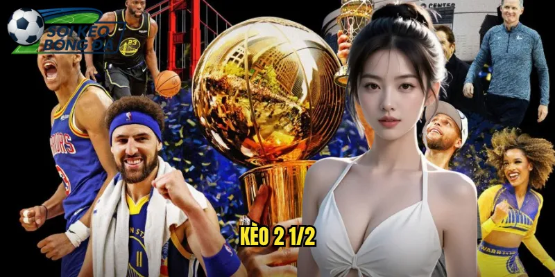 Kèo 2 1/2 Soi Kèo Bóng Đá Phân Tích Kèo Hai Rưỡi Chính Xác 1 kèo 2 1/2